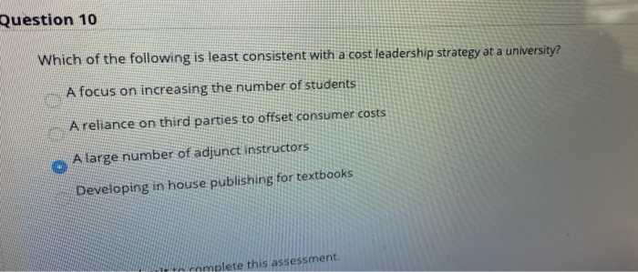 Question 10 Which of the following is least