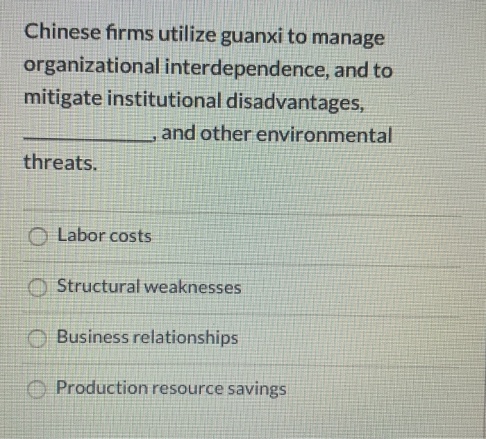 Chinese firms utilize guanxi to manage