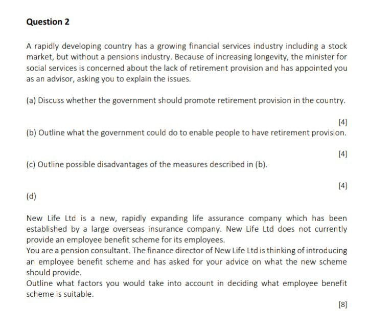 Question 2 A rapidly developing country has a