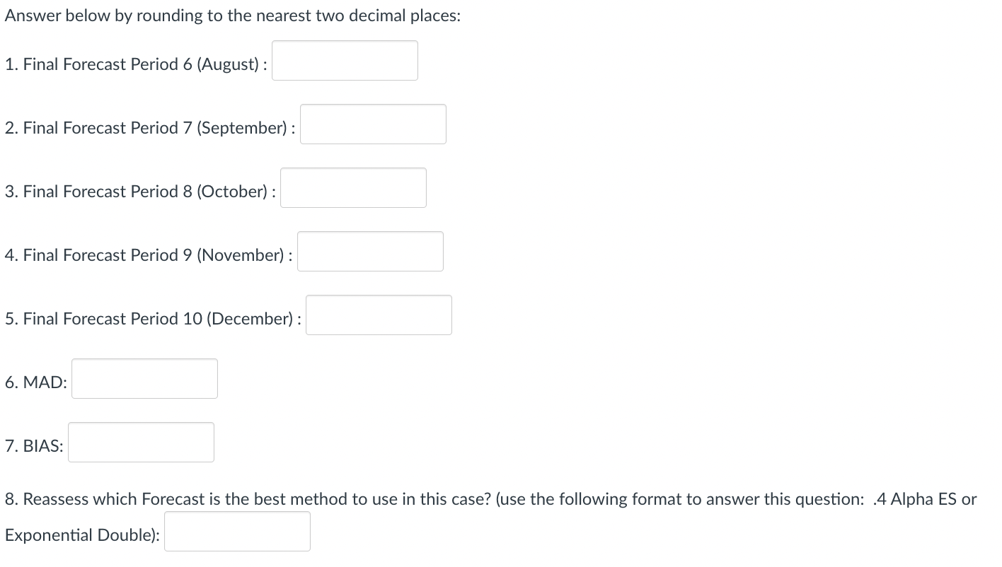 PLEASE ANSWER SHOWING ALL WORK NOT USING EXCEL