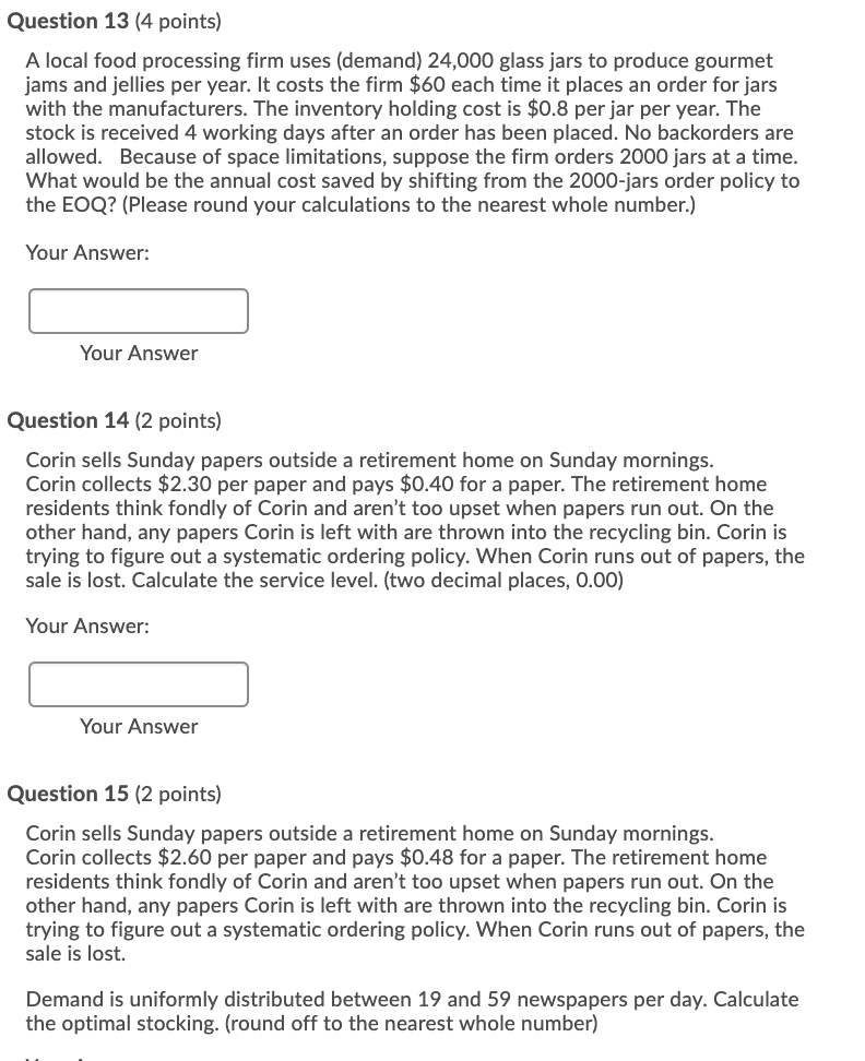 answer all 3 Question 13 (4 points) A local food