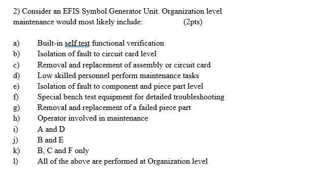 2) Consider an EFIS Symbol Generator Unit.