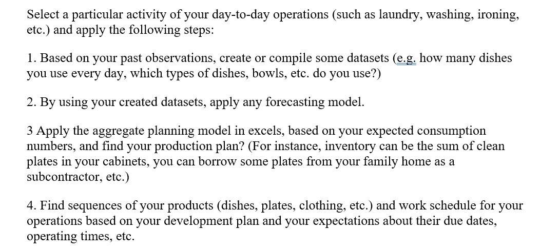 Select a particular activity of your day-to-day