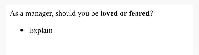 As a manager, should you be loved or feared?