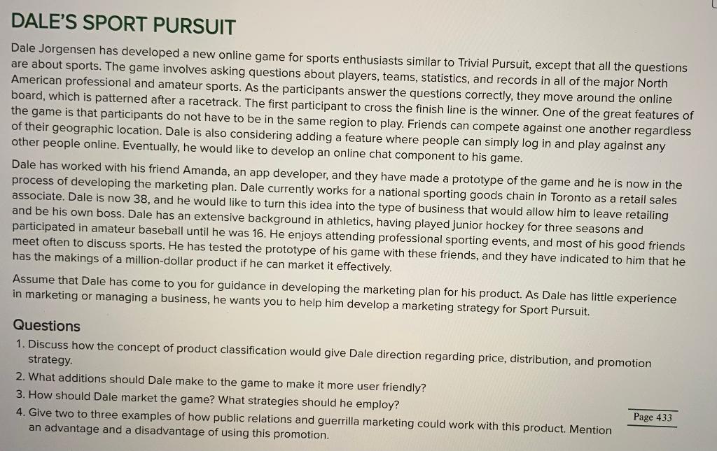 DALE'S SPORT PURSUIT Dale Jorgensen has developed