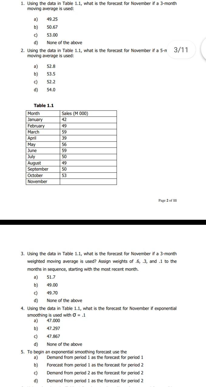 1. Using the data in Table 1.1, what is the