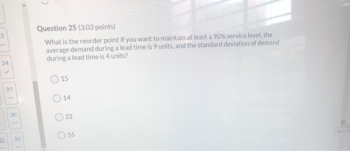 Question 33 (3.03 points) What would be the