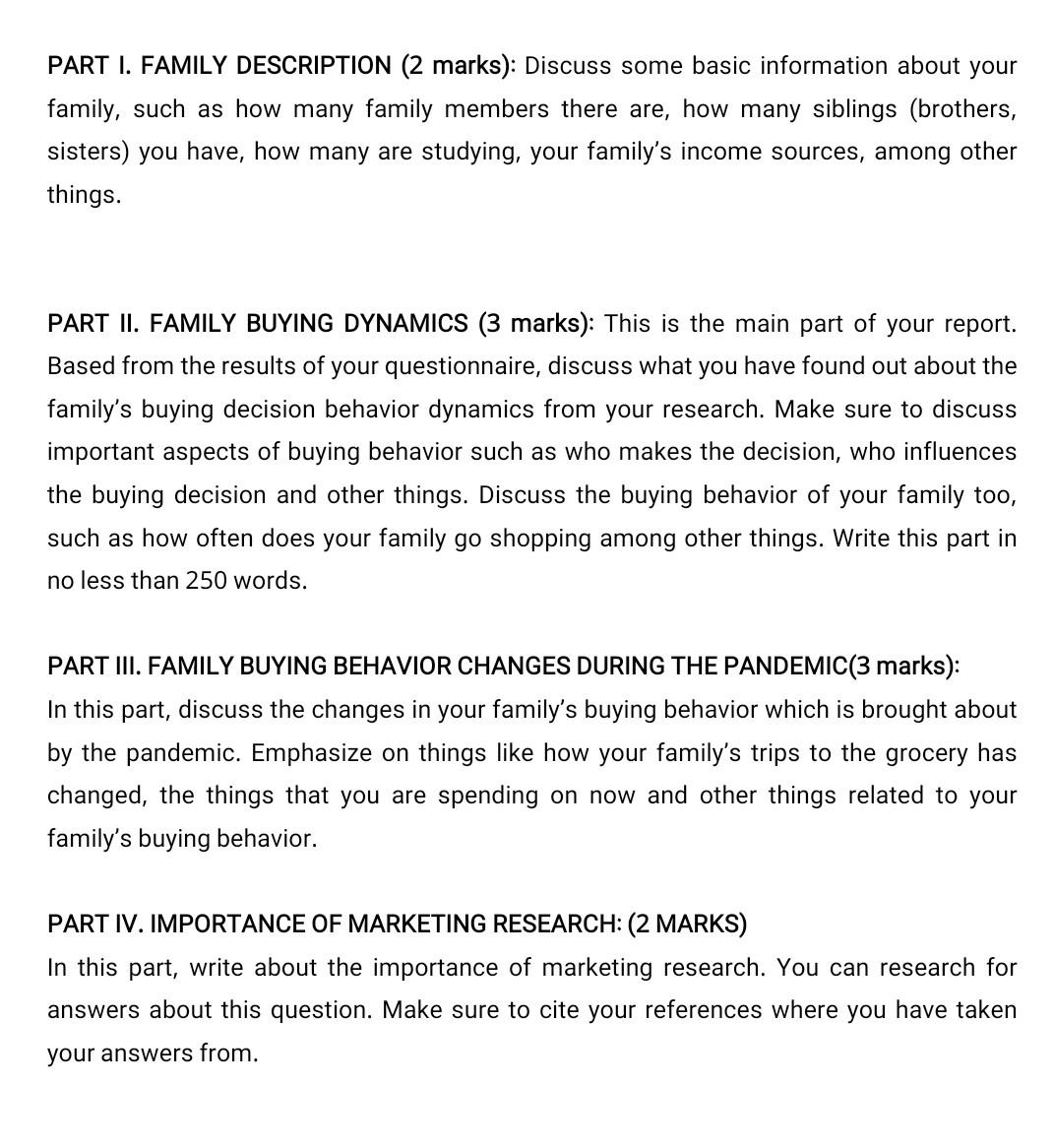 PART I. FAMILY DESCRIPTION (2 marks): Discuss