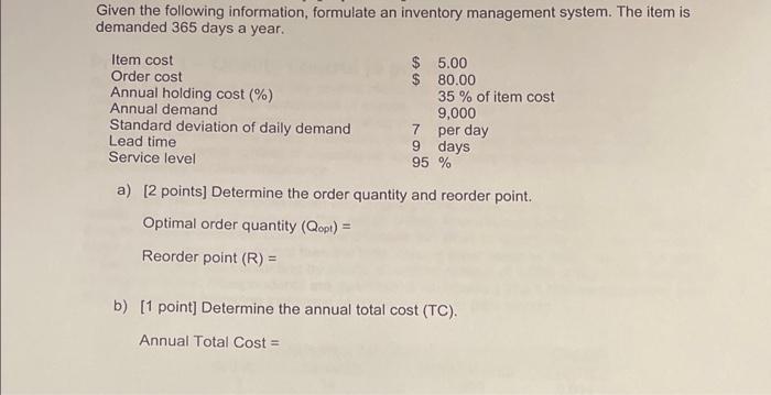 Given the following information, formulate an