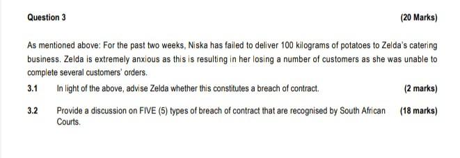 Question 3 (20 Marks) As mentioned above: For the