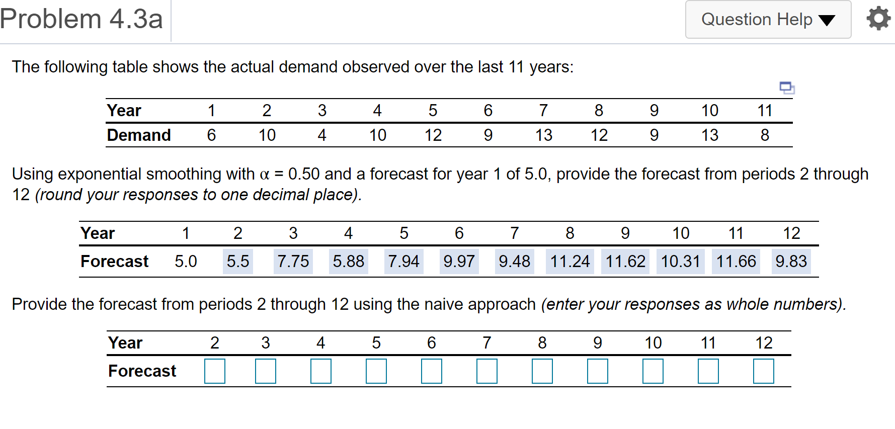 Problem 4.3a Question Help The following table