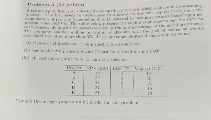 Problem 3 (20 points) Aprivate equity firm is