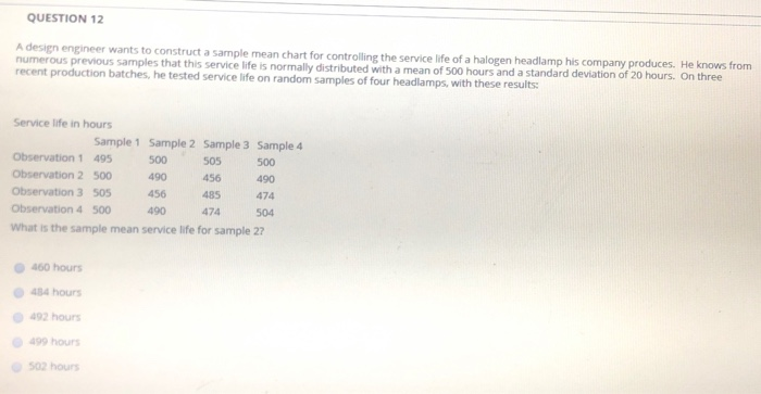QUESTION 12 A design engineer wants to construct