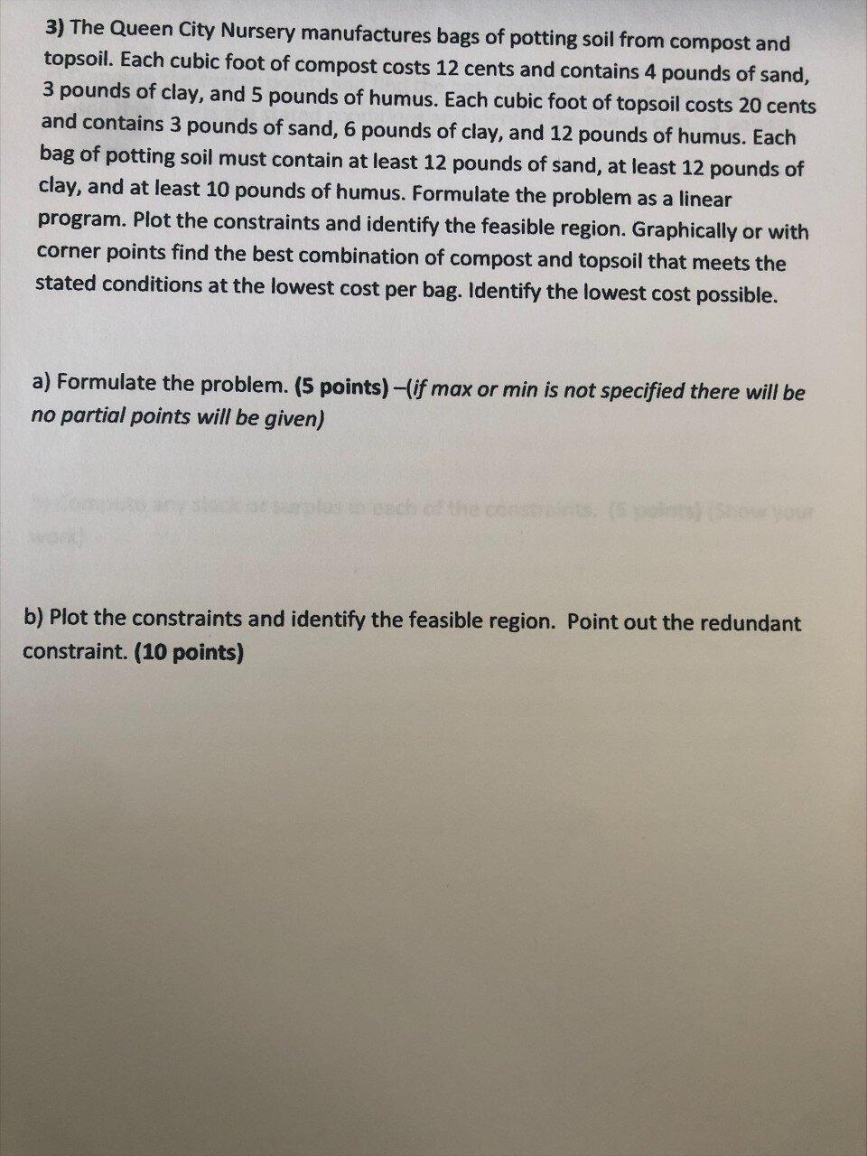 PLEASE SHOW ALL YOUR WORK AND GRAPH . IDENTIFY