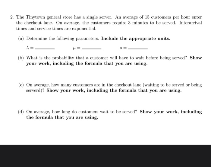 2. The Tinytown general store has a single