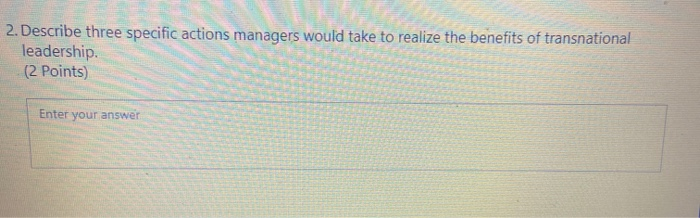 2. Describe three specific actions managers would