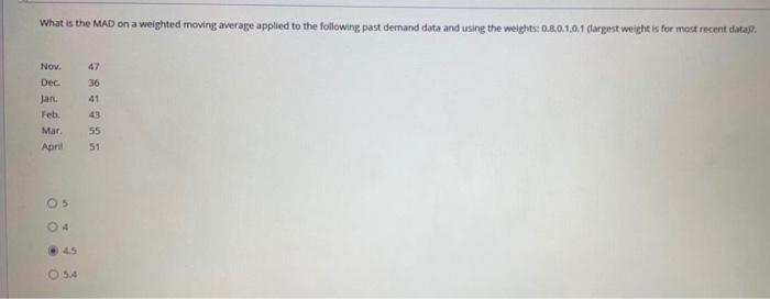 What is the MAD based on a weighted moving