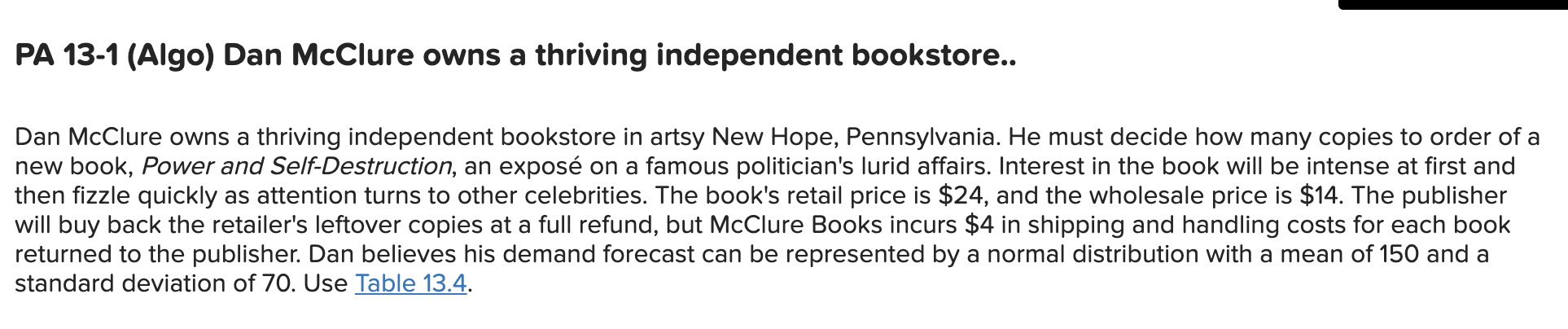 Help on D, E, F TABLE 13.4 The Distribution and