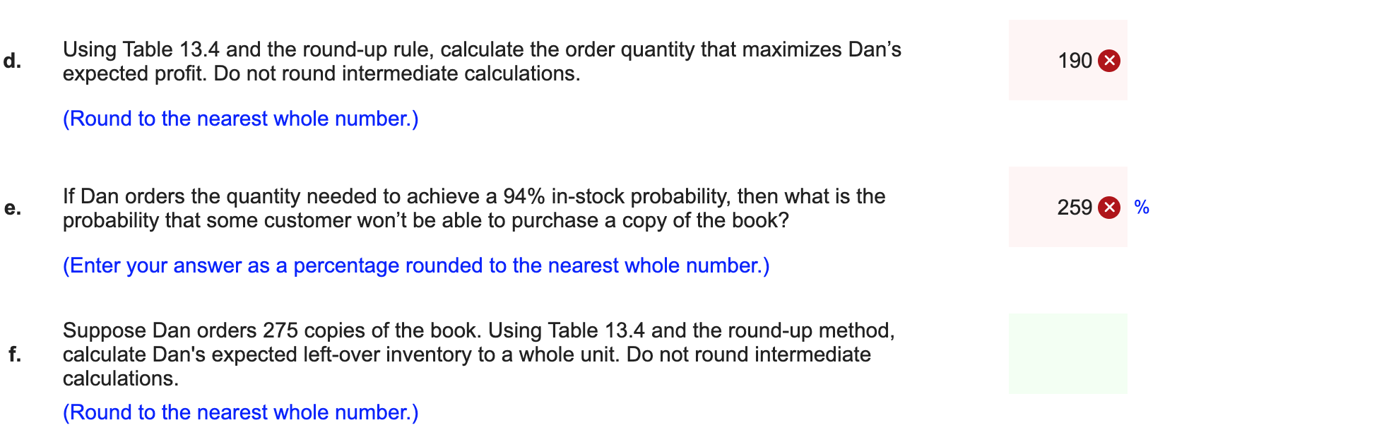 Help on D, E, F TABLE 13.4 The Distribution and