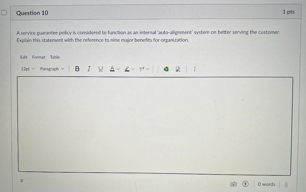 A service guarantee policy is considered to