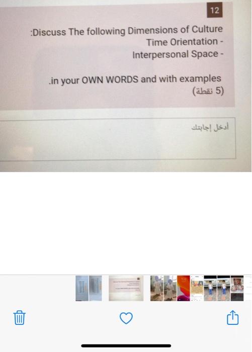 12 :Discuss the following Dimensions of Culture