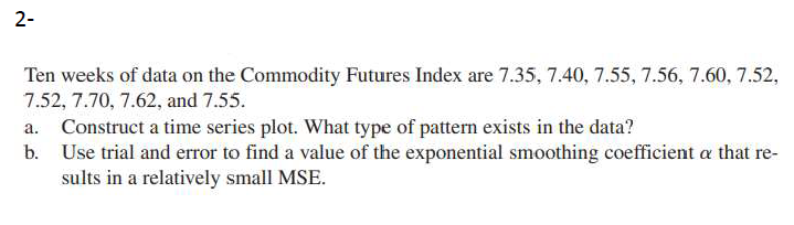 NEED ASAP AND NEED IN EXCEL FORMAT PLEASE 2- Ten