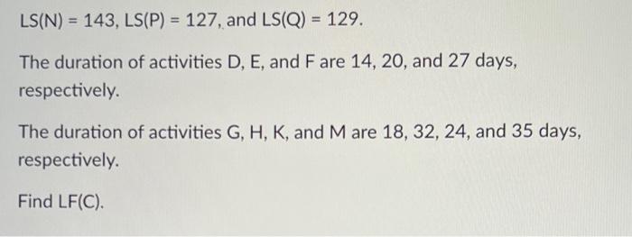 LS(N) = 143, LS(P) = 127, and LS(Q) = 129. The