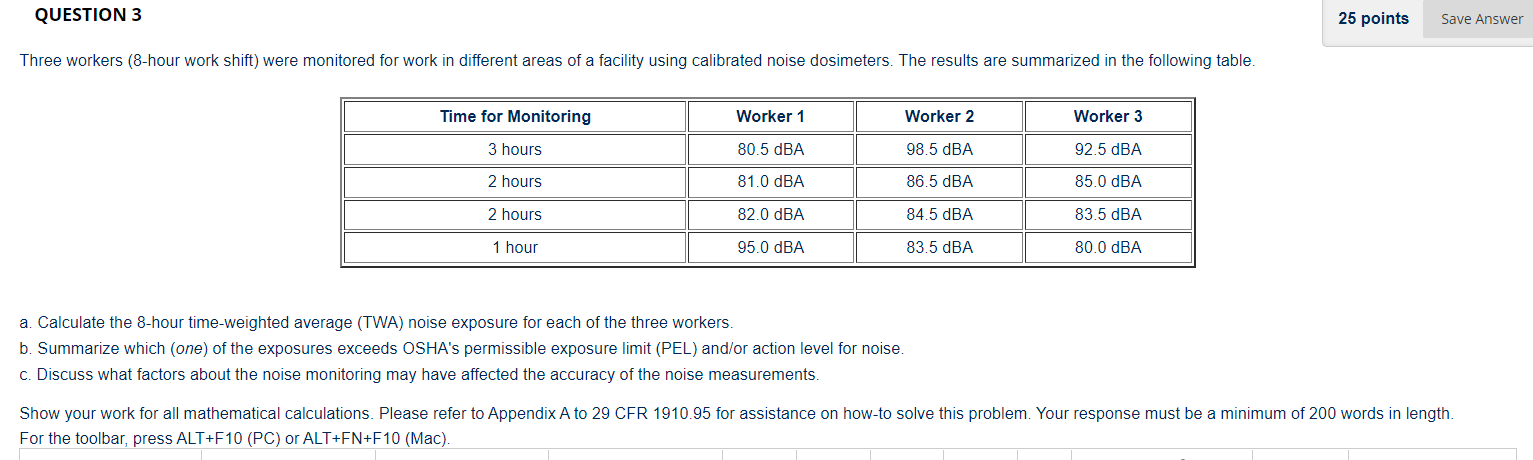 QUESTION 3 25 points Save Answer Three workers