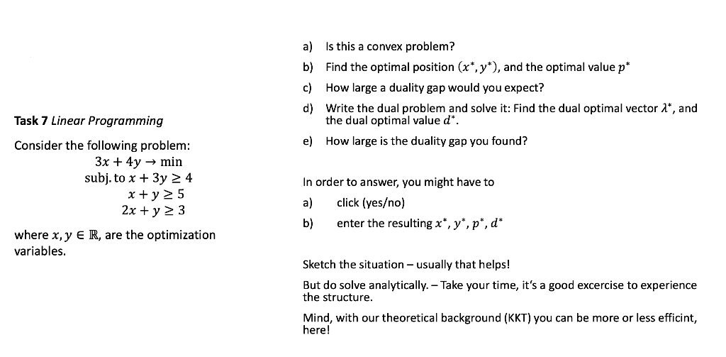 a) Is this a convex problem? b) Find the optimal
