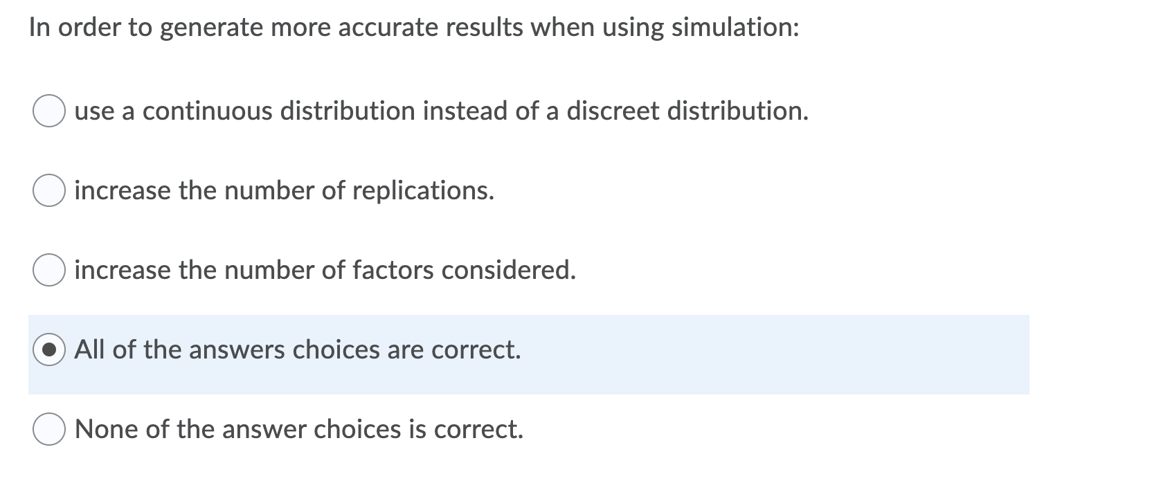 In order to generate more accurate results when