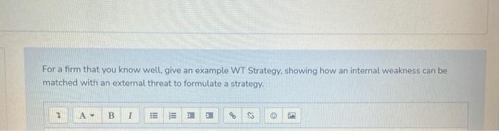 For a firm that you know well, give an example WT