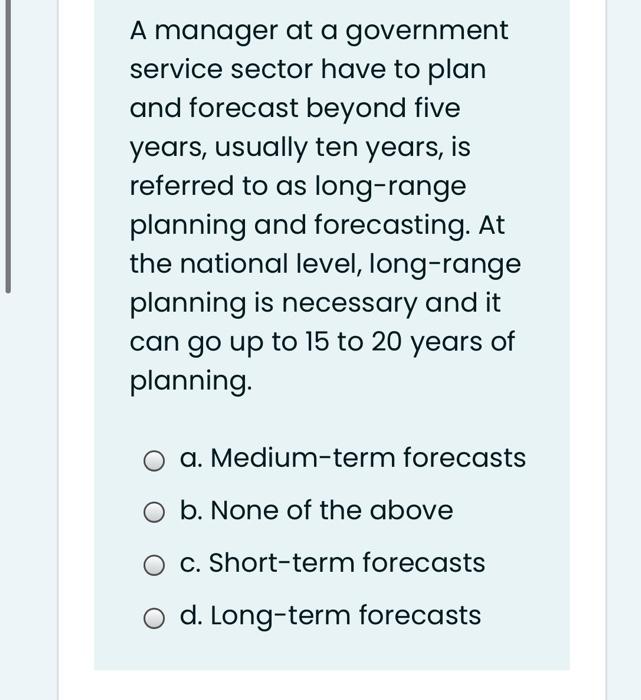 A manager at a government service sector have to