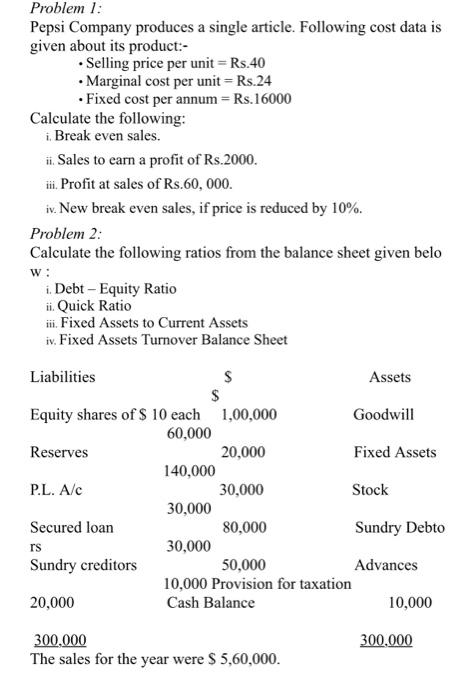 Problem 1: Pepsi Company produces a single