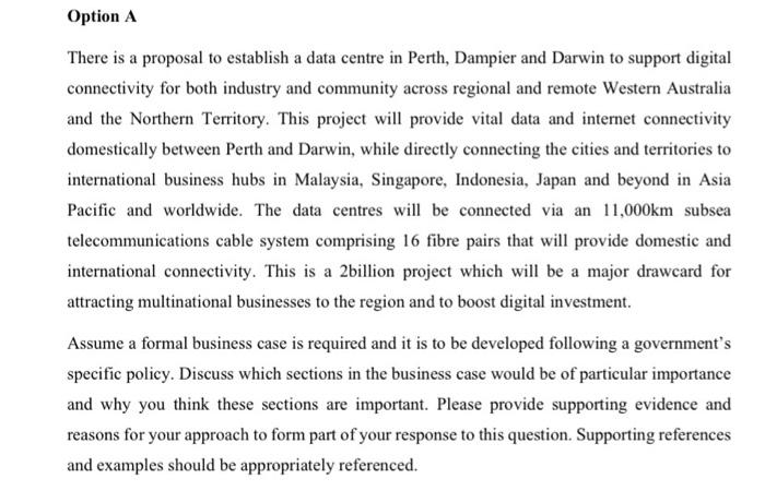 Option A There is a proposal to establish a data