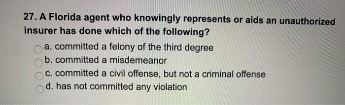 27. A Florida agent who knowingly represents or