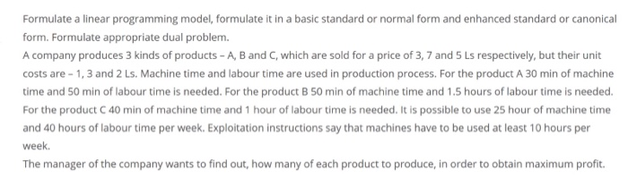 Formulate a linear programming model, formulate