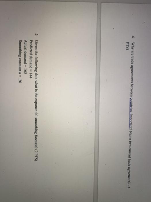4. Why are trade agreements between countries