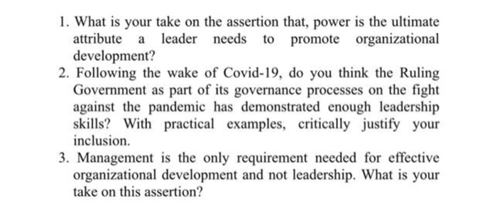 1. What is your take on the assertion that, power