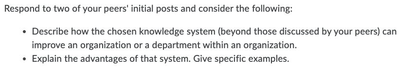 Respond to two of your peers' initial posts and