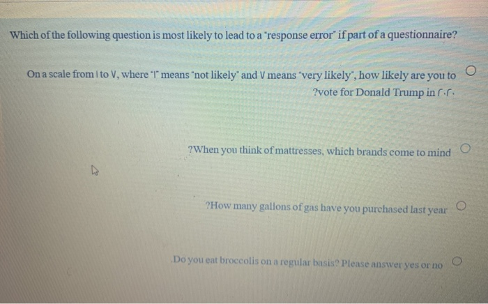 Which of the following question is most likely to