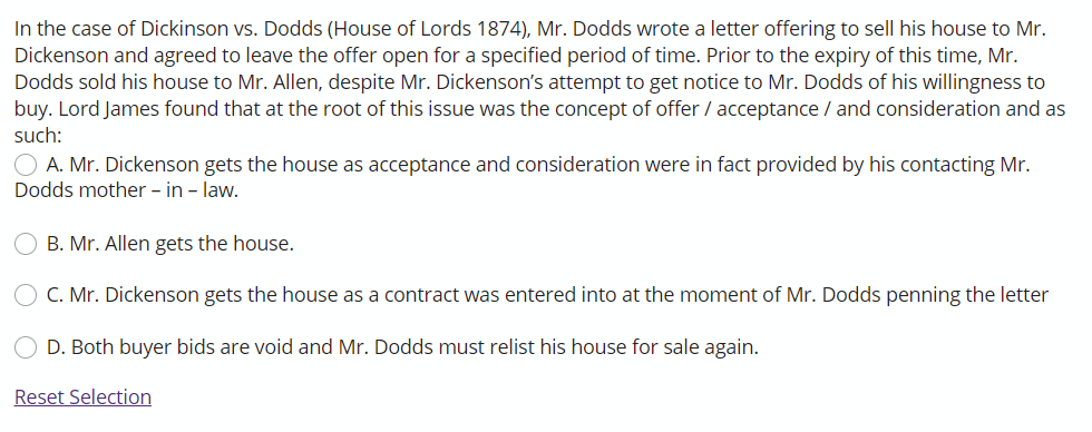 In the case of Dickinson vs. Dodds (House of
