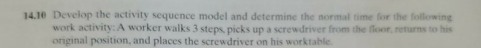 14.10 Develop the activity sequence model and