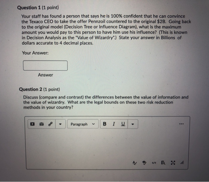 Question 1 (1 point) Your staff has found a