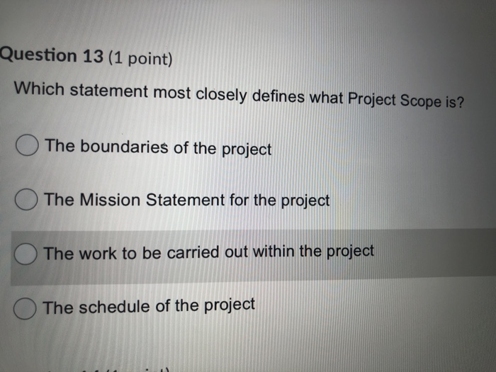 Question 13 (1 point) Which statement most