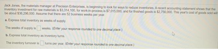 Jack Jones, the materials manager at Precision