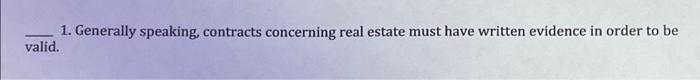 Please answer all true/false. Thank you! 1.) 2.)