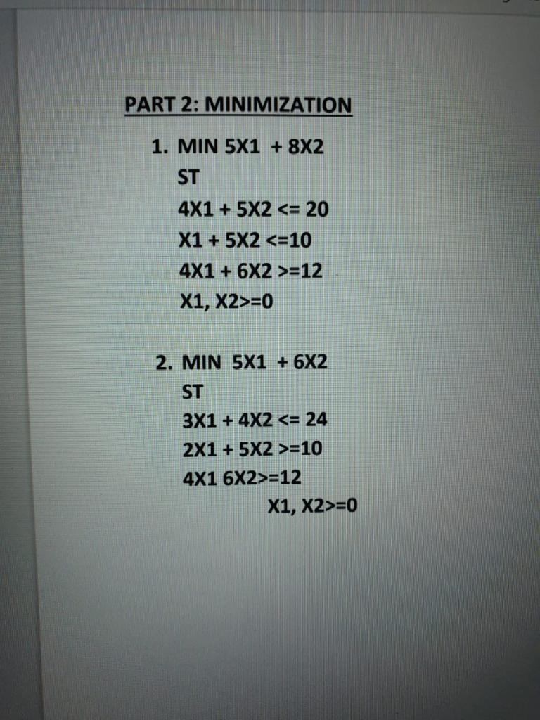 Graphical Method PART 2: MINIMIZATION 1. MIN 5X1