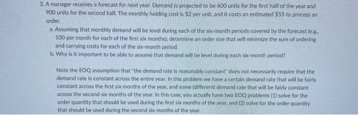 3. A manager receives a forecast for next year.