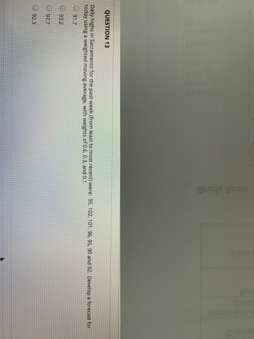 QUESTION 13 Daily highs in Sacramento for the