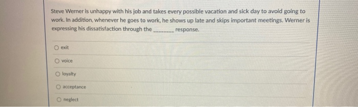 Steve Werner is unhappy with his job and takes